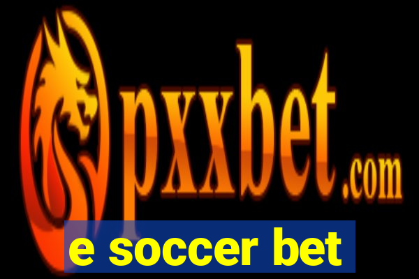 e soccer bet